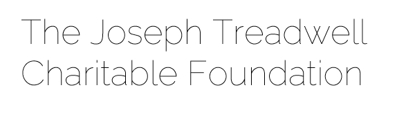 The Joseph Treadwell Charitable Foundation